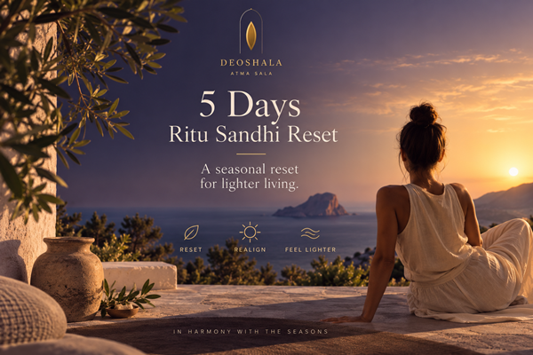5-Day Ritu Sandhi (Seasonal) Reset · 24 to 28 October · Ibiza